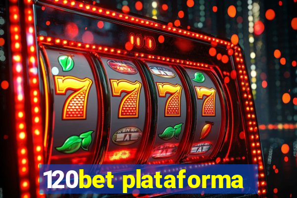 120bet plataforma